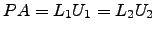 $ PA=L_1U_1=L_2U_2$