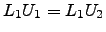 $ L_1U_1=L_1U_2$