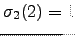 $ \sigma_2(2)=1$