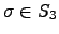 $ \sigma \in S_3$