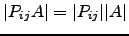 $ \vert P_{ij}A\vert=\vert P_{ij}\vert\vert A\vert$