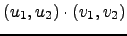 $ (u_1,u_2)\cdot (v_1,v_2)$
