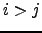 $ i>j$