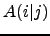 $ A(i\vert j)$
