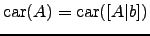 $ \mathrm{car}(A)=\mathrm{car}([A\vert b])$