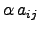$ \alpha \, a_{ij}$