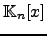 $ {\mathbb{K}}_n[x]$