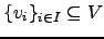 $ \{v_i \}_{i\in I} \subseteq V$