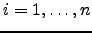 $ i=1, \dots, n$