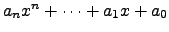 $ a_nx^n+\cdots + a_1x + a_0$