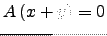$ A\left( x+y \right) =0$