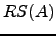 $ RS(A)$