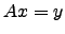 $ Ax=y$