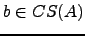 $ b\in CS(A)$