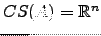 $ CS(A)={\mathbb{R}}^n$