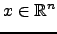 $ x\in {\mathbb{R}}^n$