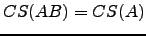 $ CS(AB)=CS(A)$