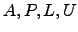 $ A,P,L,U$