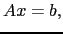 $\displaystyle Ax=b,$