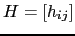 $ H=[h_{ij}]$