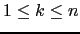 $ 1\le k\le n$