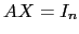 $ AX=I_n$