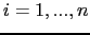 $ i=1,...,n$