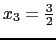 $ x_3=\frac{3}{2}$