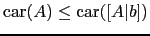 $ \mathrm{car}(A)\le \mathrm{car}([A\vert b])$
