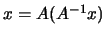 $ x=A(A^{-1}x)$