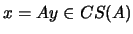 $ x=Ay \in CS(A)$