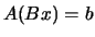 $ A(Bx)=b$