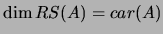 $ \dim RS(A)=car(A)$