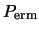 $ P_{\text{erm}}$
