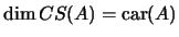 $ \dim CS(A)=\mathrm{car}(A)$