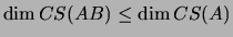 $ \dim CS(AB)\le \dim CS(A)$