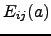 $ E_{ij}(a)$