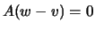 $ A(w-v)=0$
