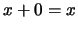 $ x+0=x$
