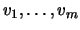 $ v_1, \dots , v_m$