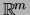 $ {\mathbb{R}}^m$